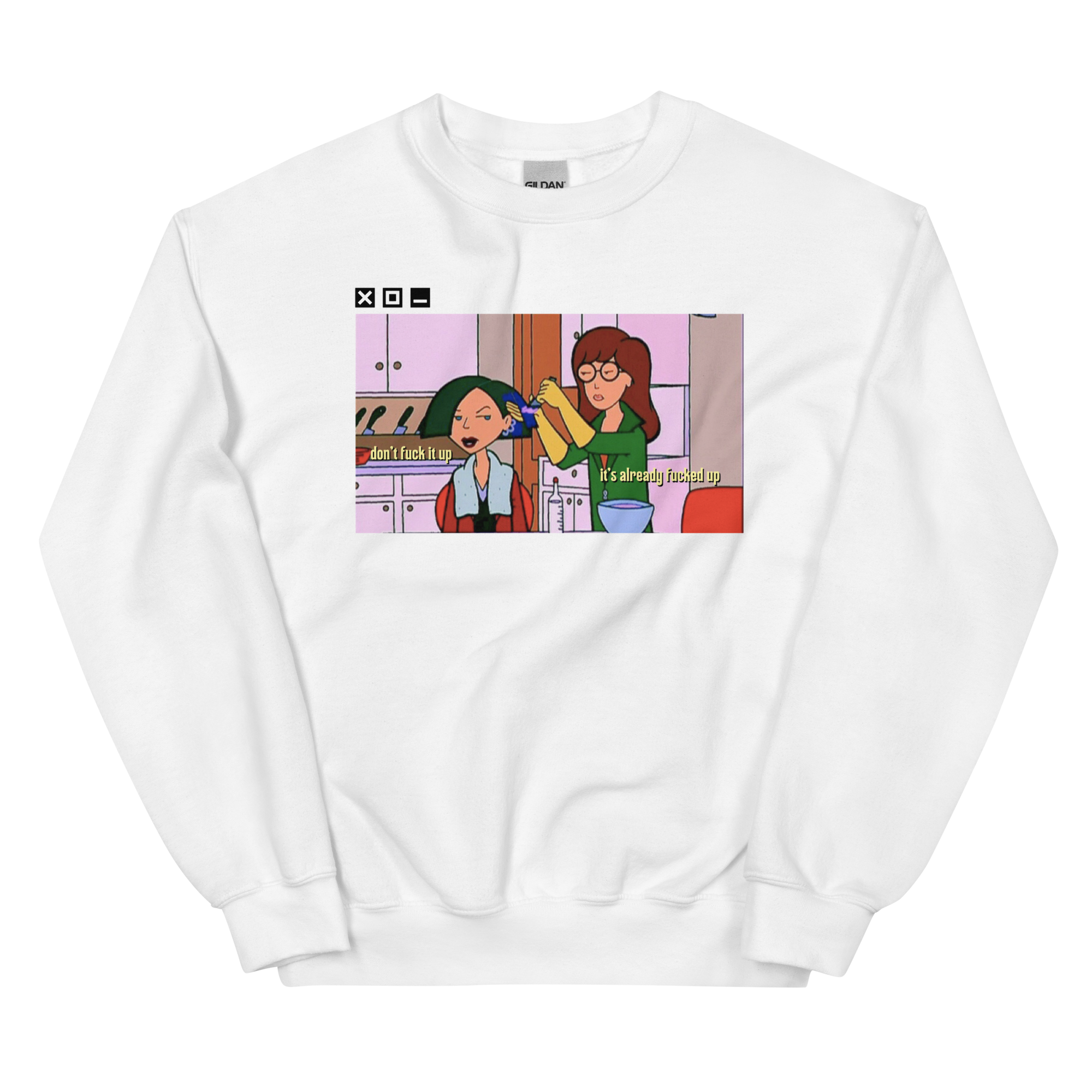 Don't F*** It Up Unisex Crewneck Sweatshirt