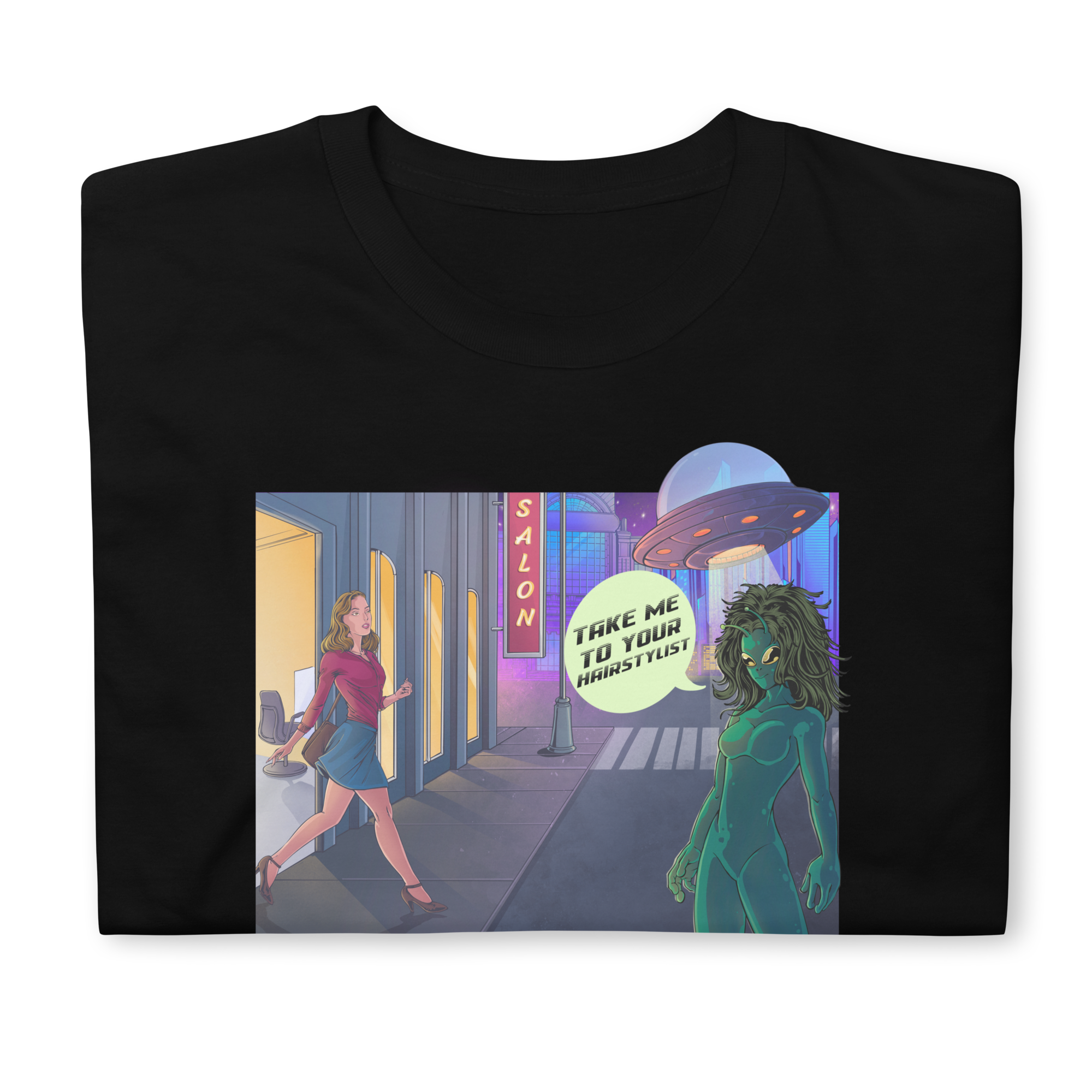 Take Me To Your Hairstylist Alien Unisex Salon T-Shirt
