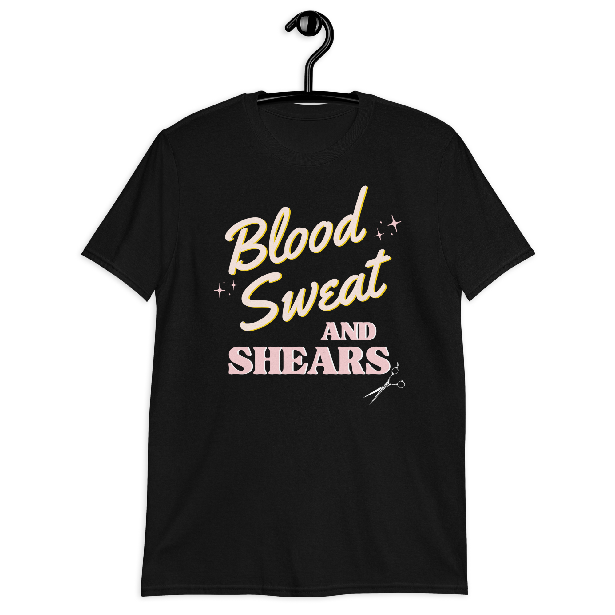 Blood Sweat and Shears Unisex T-Shirt