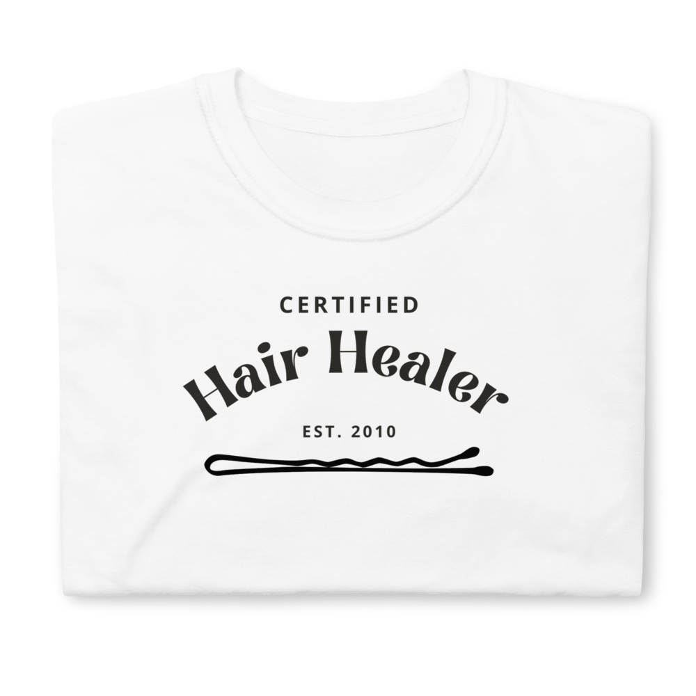 Custom Hair Healer Unisex T-Shirt