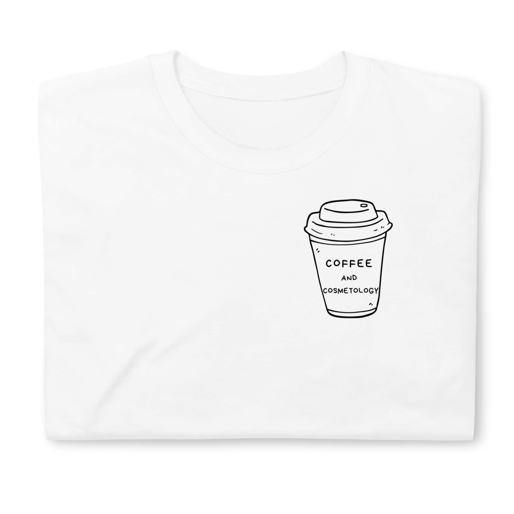 Coffee and Cosmetology Unisex T-Shirt