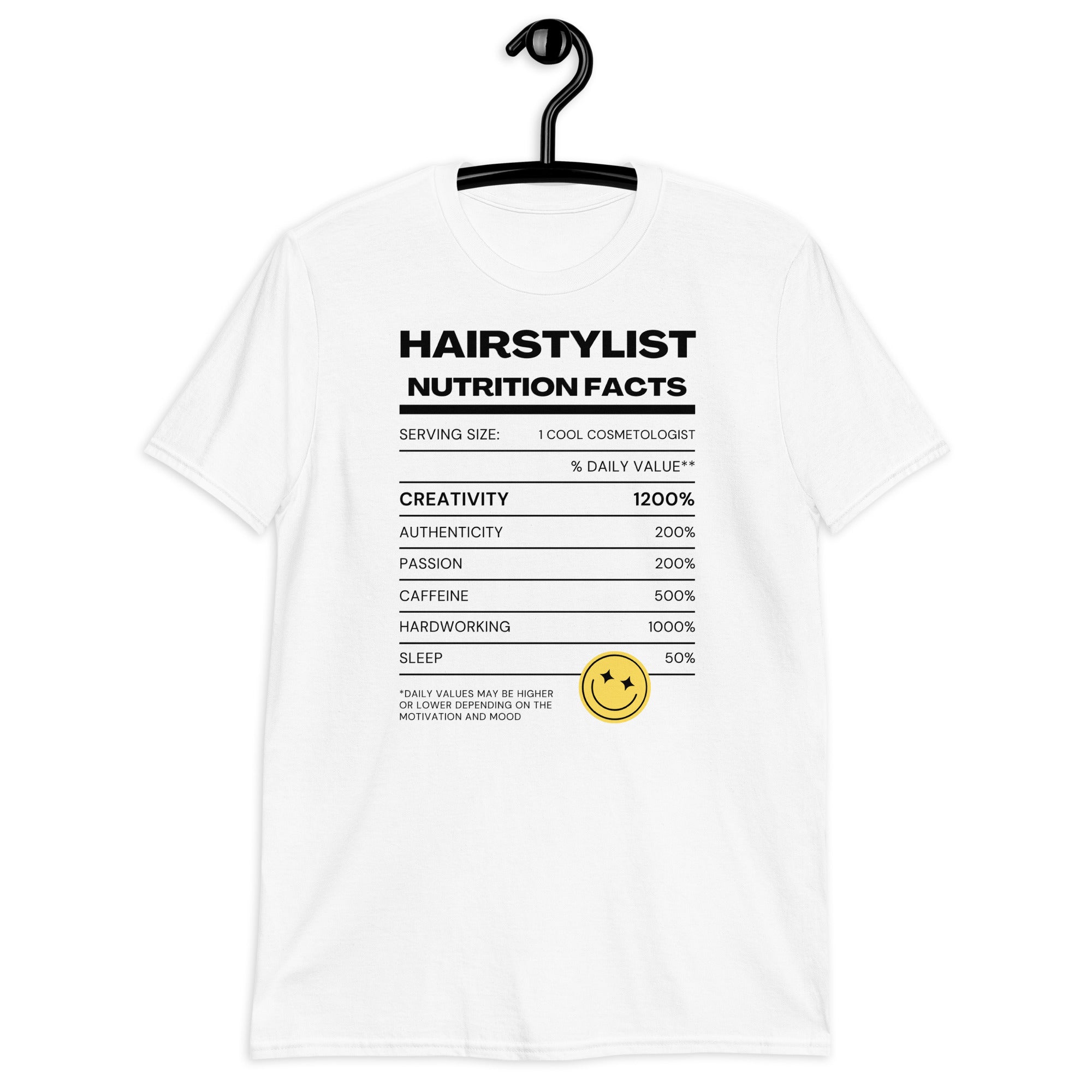 Hairstylist Nutrition Facts Unisex T-Shirt