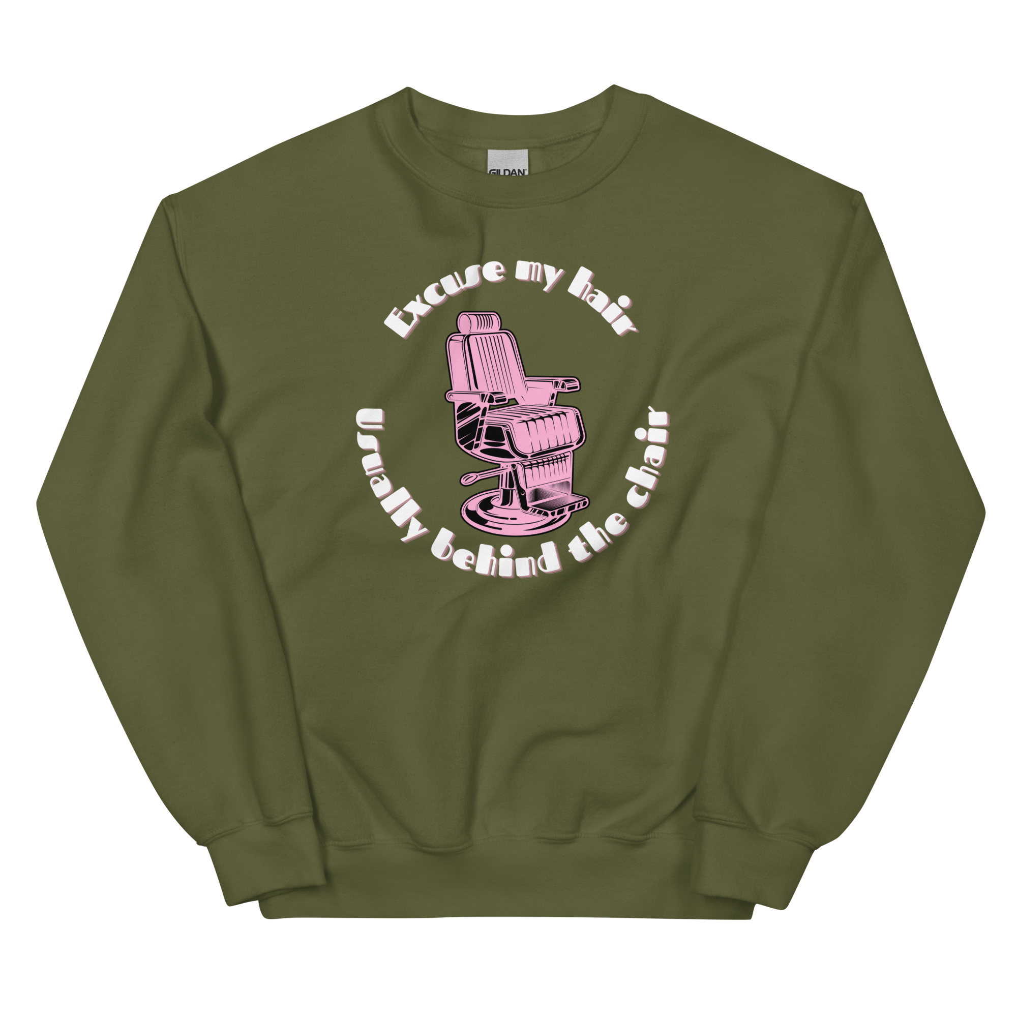 Excuse My Hair, Usually Behind The Chair Crewneck Sweatshirt